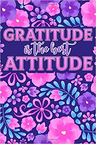 "Gratitude Is The Best Attitude"